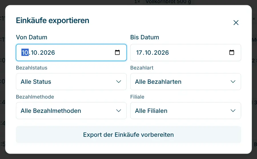 Dialog «Einkäufe exportieren» mit Datum, Status, Bezahlart, Bezahlmethode und Filiale